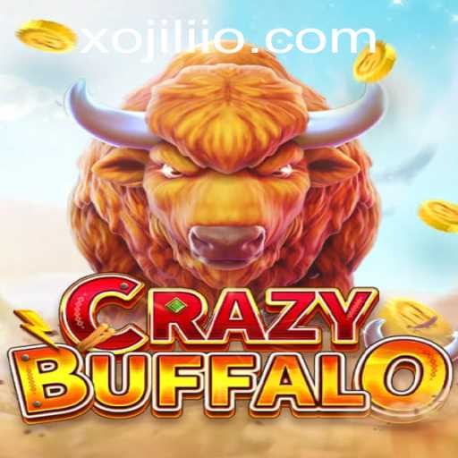 CRAZYBUFFALO: Exploring the Thrilling World of Xojili